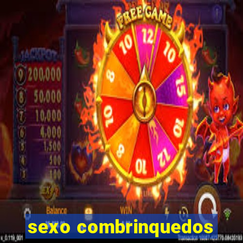 sexo combrinquedos